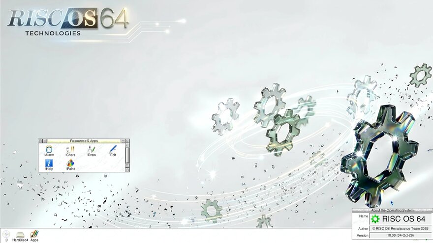 The RISC OS 64 desktop: the Apps window open with !Alarm, !Chars, !Draw, !Edit, !Help and !Paint, the icon bar along the bottom, and the About the Operating System window reading RISC OS 64, RISC OS Renaissance Team 2026, version 10.00 (04-Oct-26)